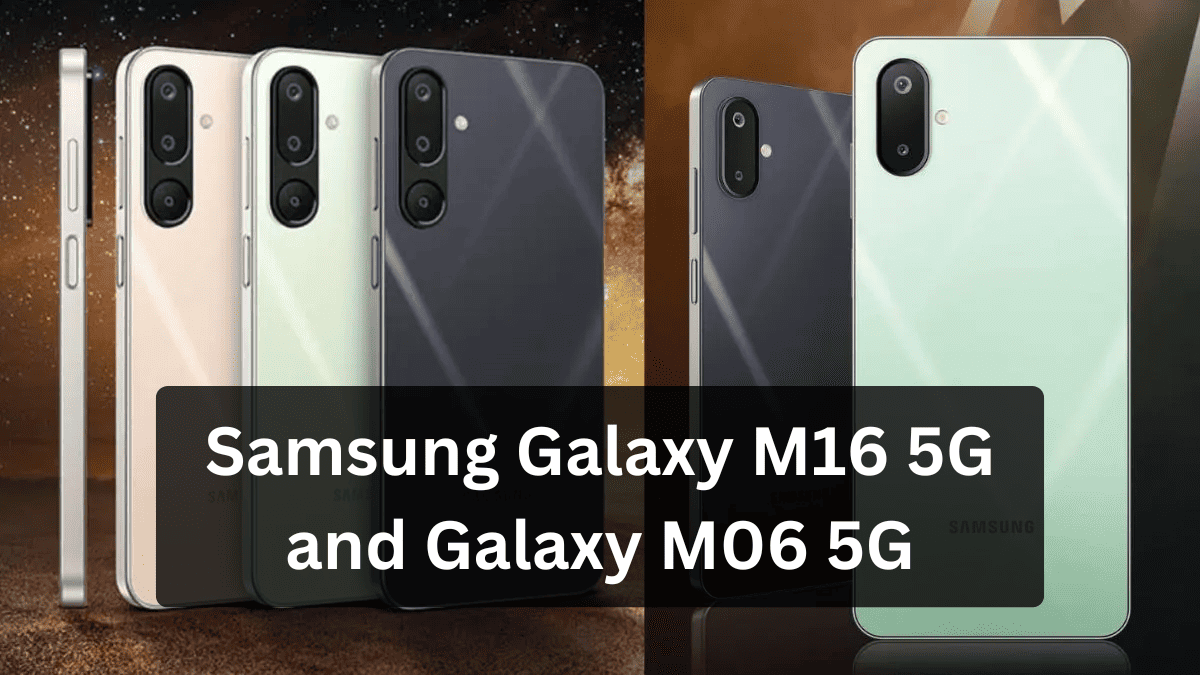 samsung m16 Samsung Galaxy M16 5G,Samsung Galaxy M06 5G